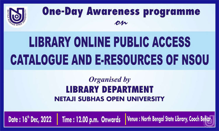 One-Day Awareness Programme on 'Library Online Public Access Catalogue and E-Resources of NSOU' on 16.12.2022